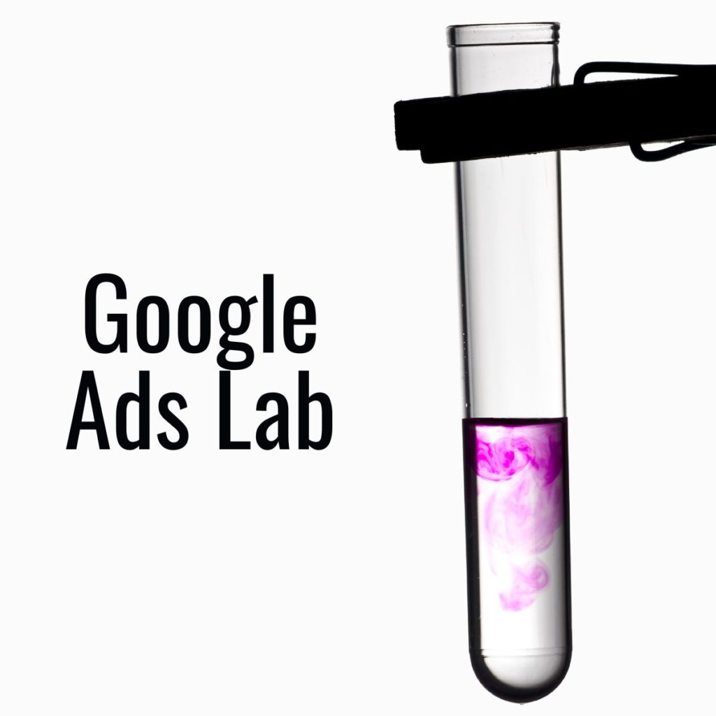 Google Ads Lab
